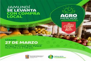 Este sábado 27 de marzo regresa el Agromercado Jamundeño